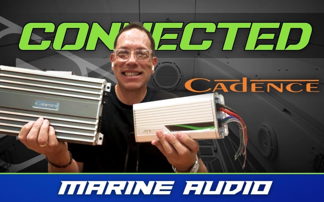 CADENCE | MARINE AUDIO | CONNECTED