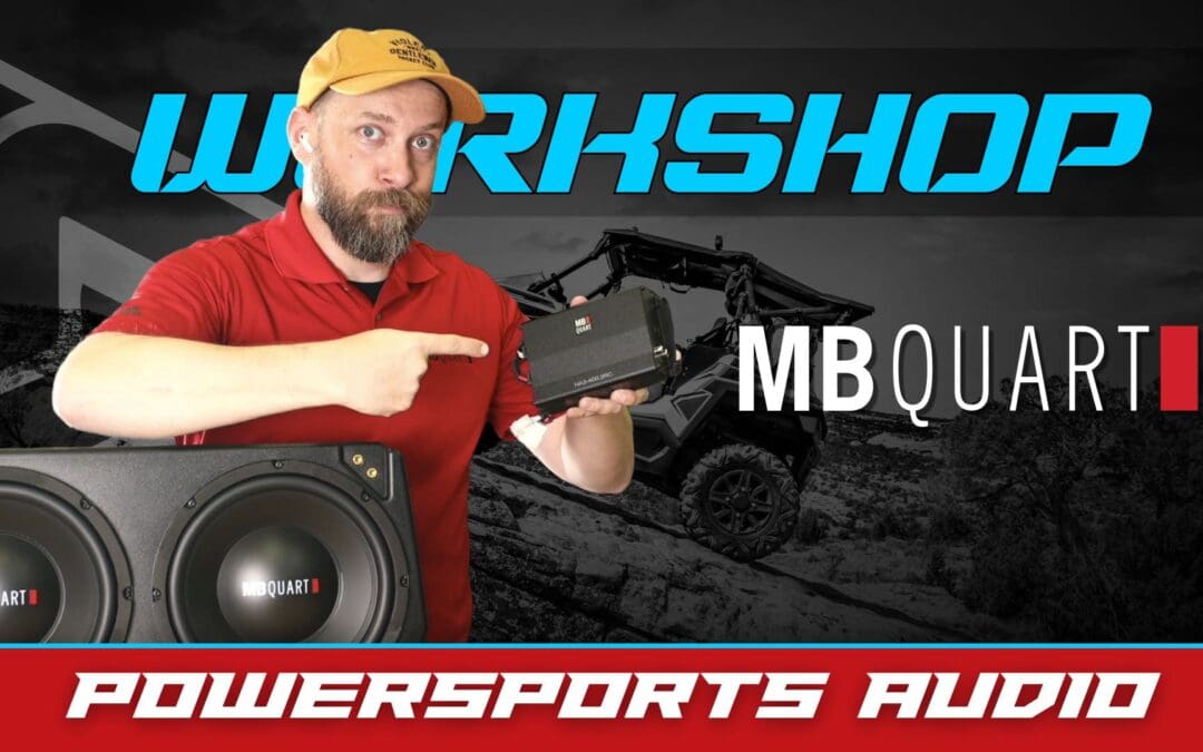 MB QUART | POWERSPORTS | WORKSHOP