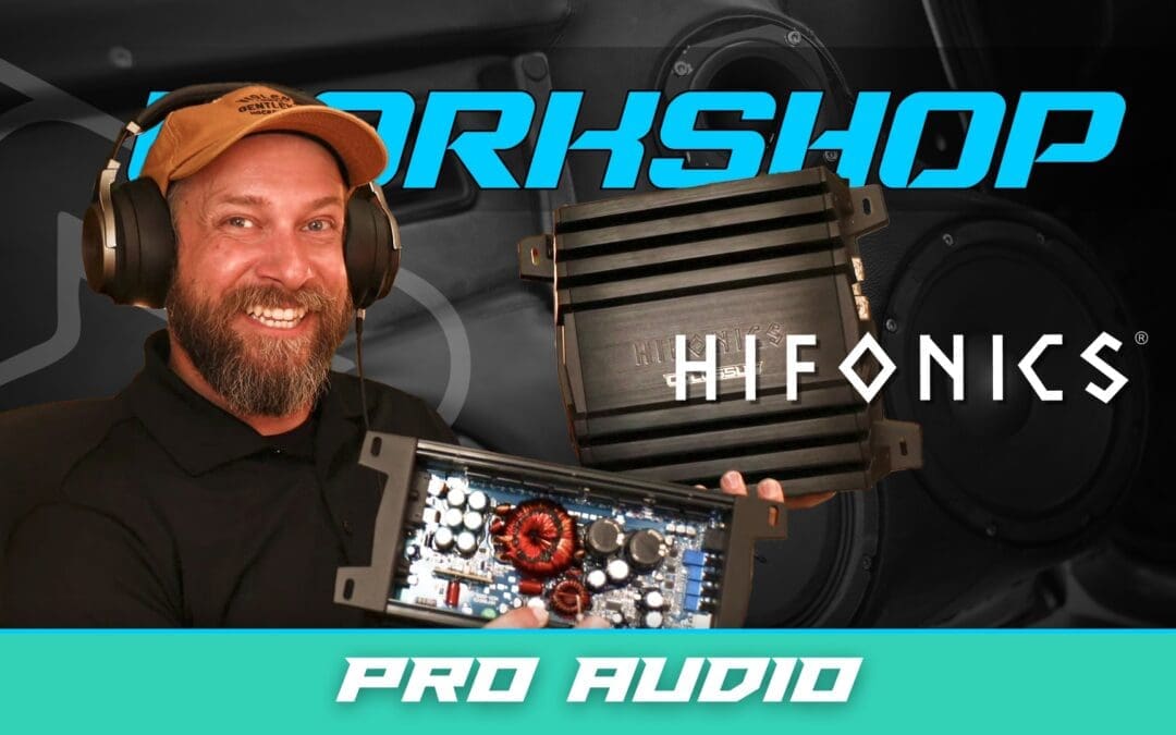 HIFONICS | PRO AUDIO | WORKSHOP
