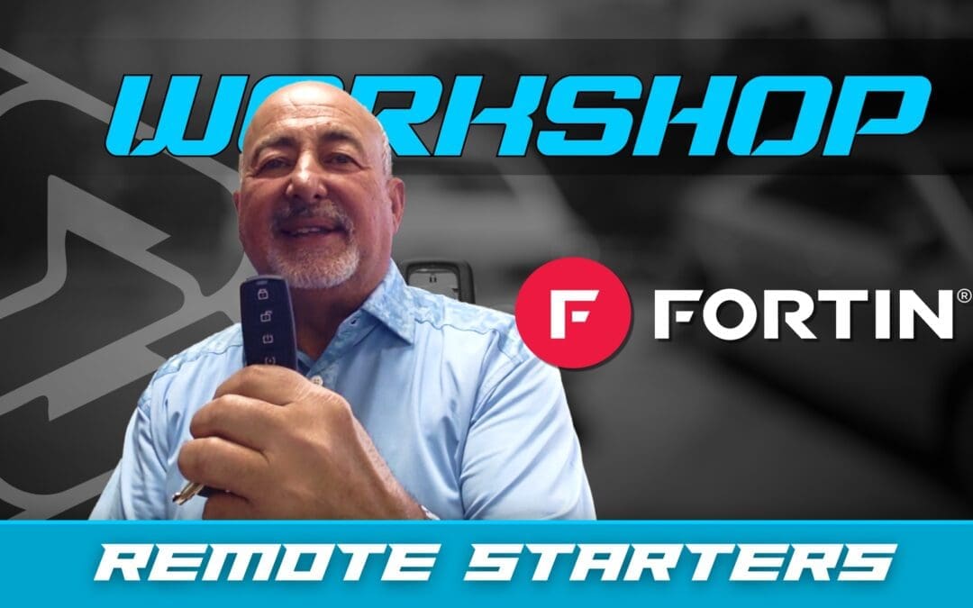 FORTIN | REMOTE STARTERS | WORKSHOP