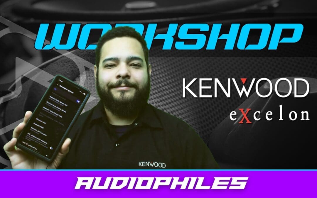 KENWOOD | AUDIOPHILES | WORKSHOP