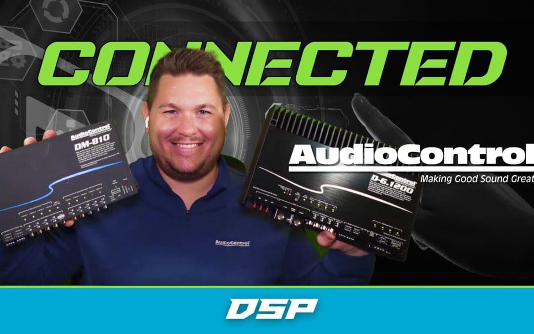 AUDIOCONTROL | DSP | CONNECTED