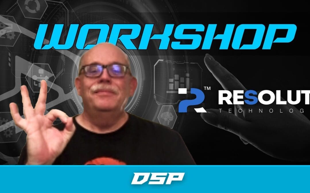 RESOLUT | DSP | WORKSHOP