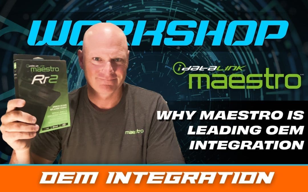 Why Maestro is the industry’s leading OEM integration solution for aftermarket source unit installations